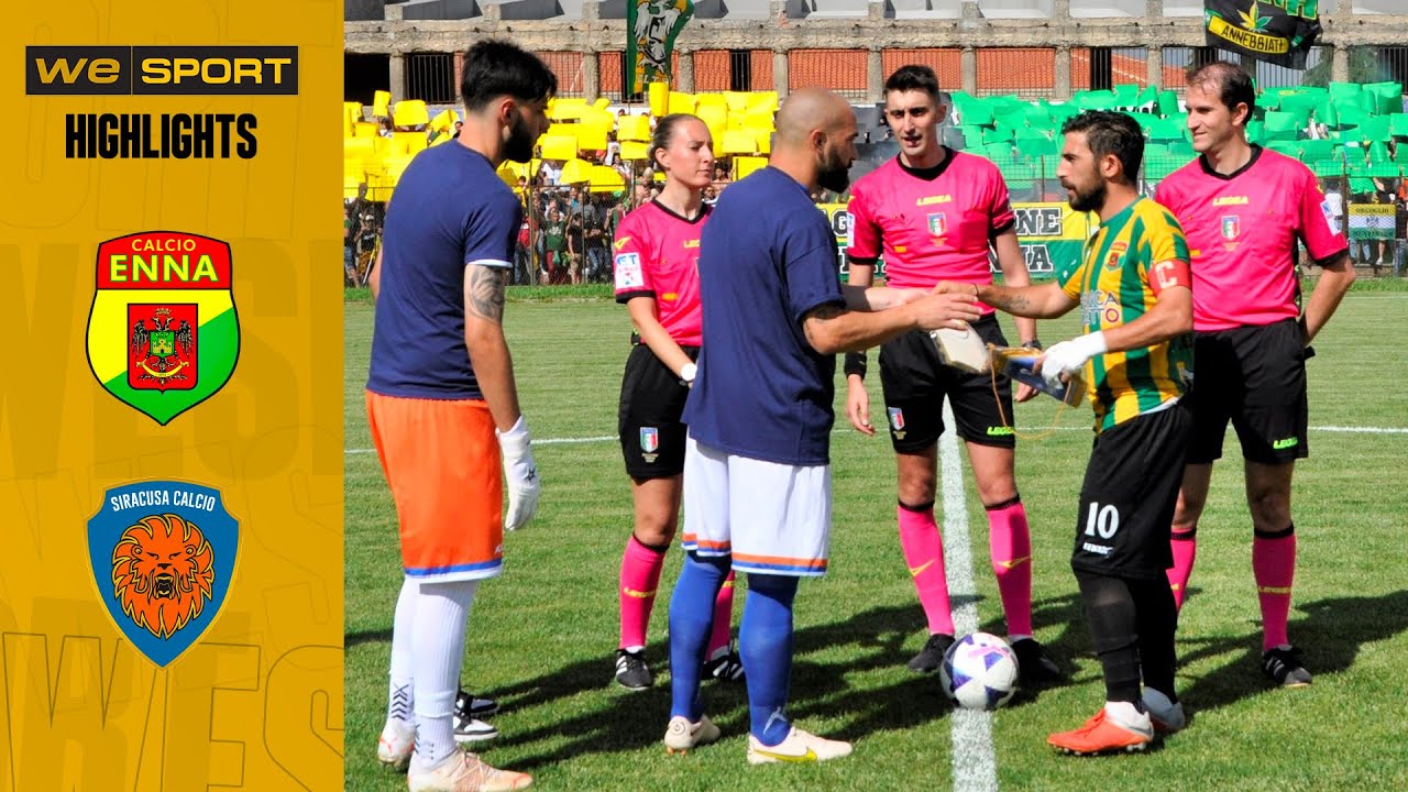 Enna Vs Siracusa Eccellenza Andata Finale Nazionale Play Off WeSport